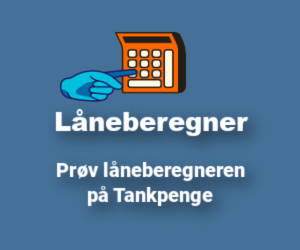 Låneberegner - Prøv låneberegneren